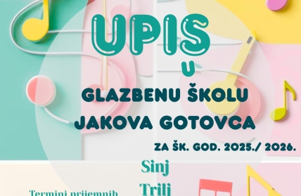 Glazbena škola Jakova Gotovca otvara upise za šk.god 2025./2026.